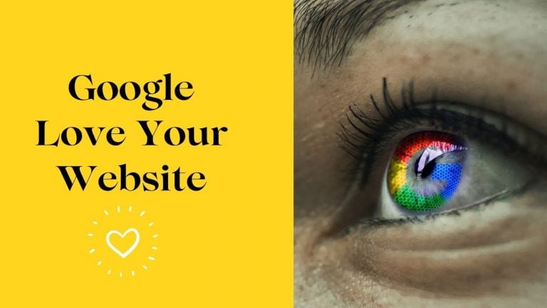 Google Will Love Your Website! Make These Few simple changes to your website Now